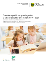 Orientierungshilfe zur grundlegenden Digitalinfrastruktur an Schulen